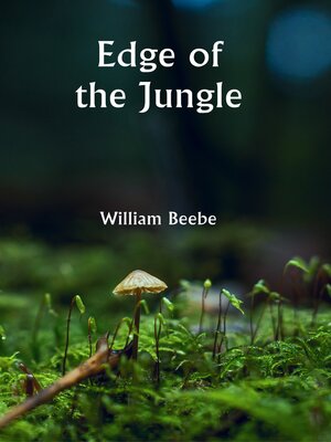 cover image of Edge of the Jungle
